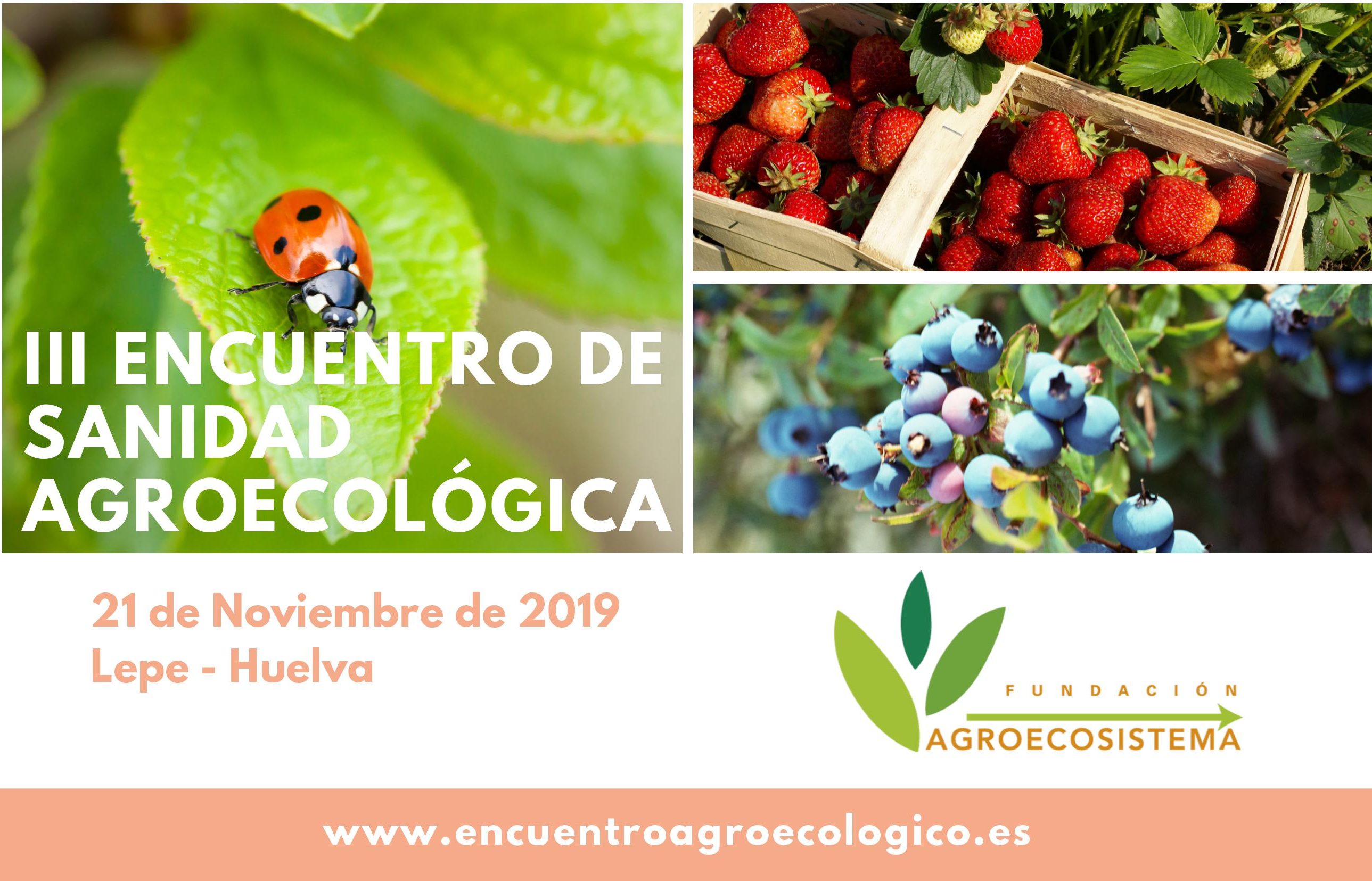III Encuentro de Sanidad Agroecológica