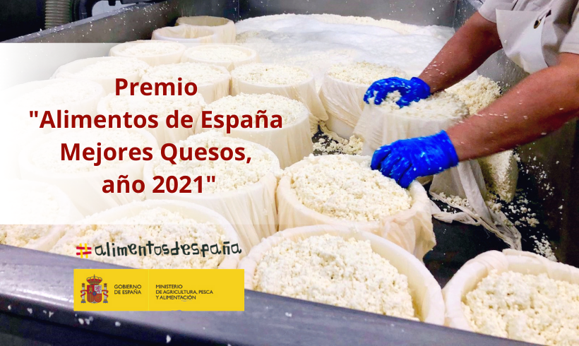 Premio «Alimentos de España Mejores Quesos, año 2021» Premio «Alimentos de España Mejores Quesos, año 2021»
