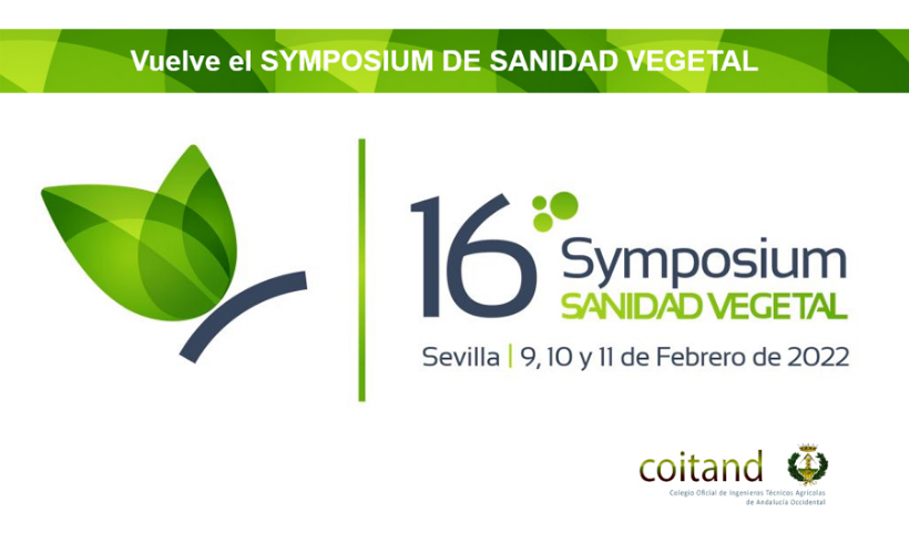 El Colegio Oficial de Ingenieros Técnicos Agrícolas de Andalucía Occidental da a conocer el avance del programa del 16º Symposium Nacional de Sanidad Vegetal El Colegio Oficial de Ingenieros Técnicos Agrícolas de Andalucía Occidental da a conocer el avance del programa del 16º Symposium Nacional de Sanidad Vegetal